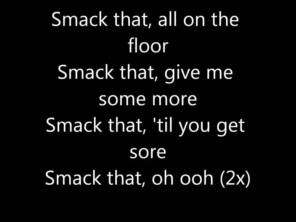 Akon - Smack That