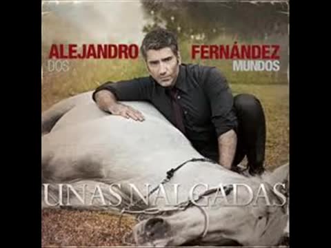 Alejandro Fernández - Es la mujer