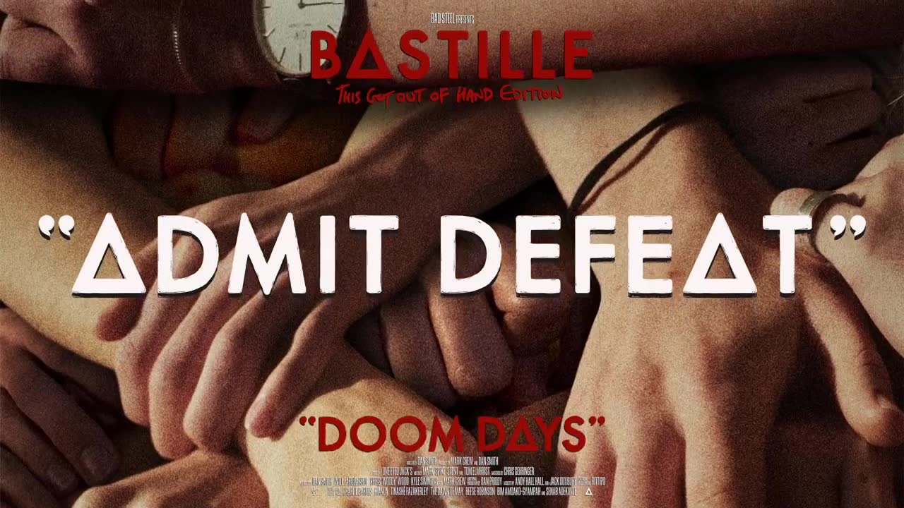 Bastille - Admit Defeat