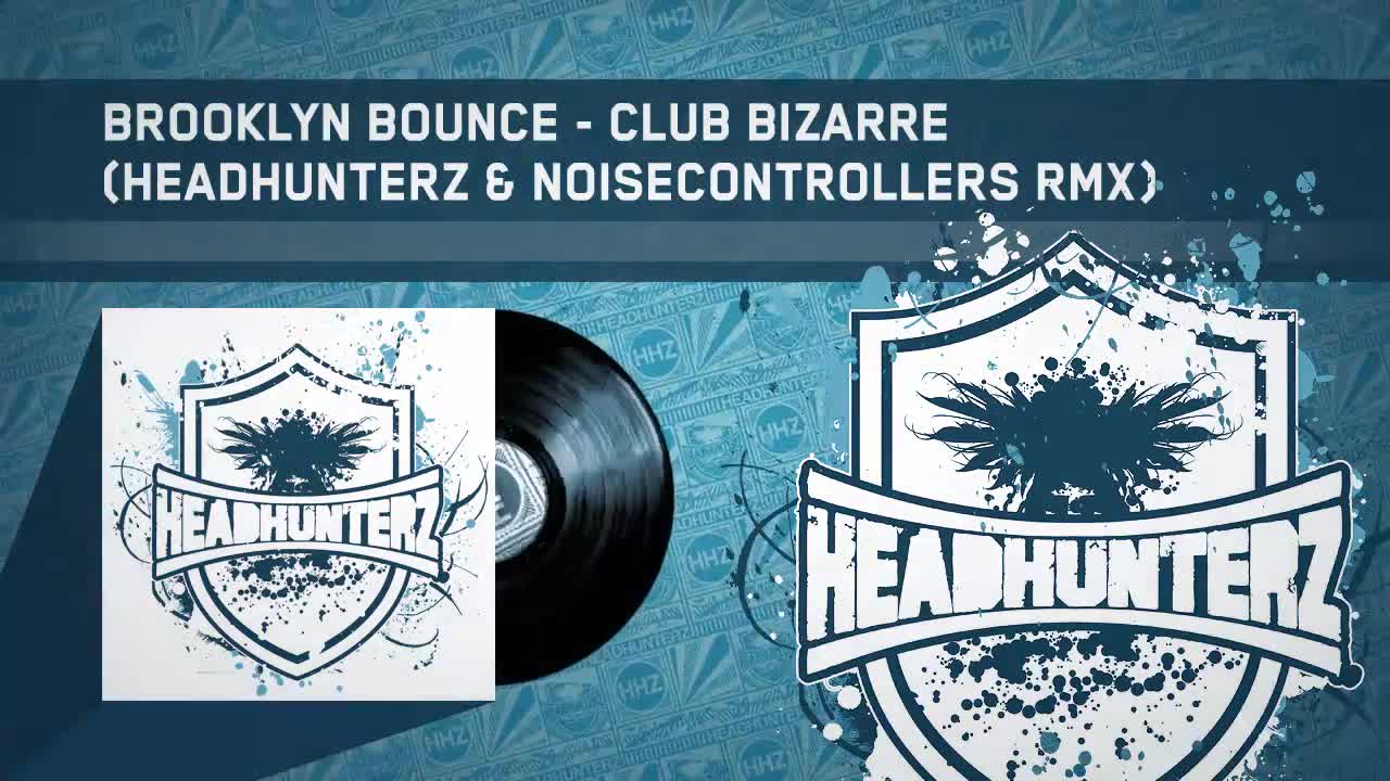 Brooklyn Bounce - Club Bizarre