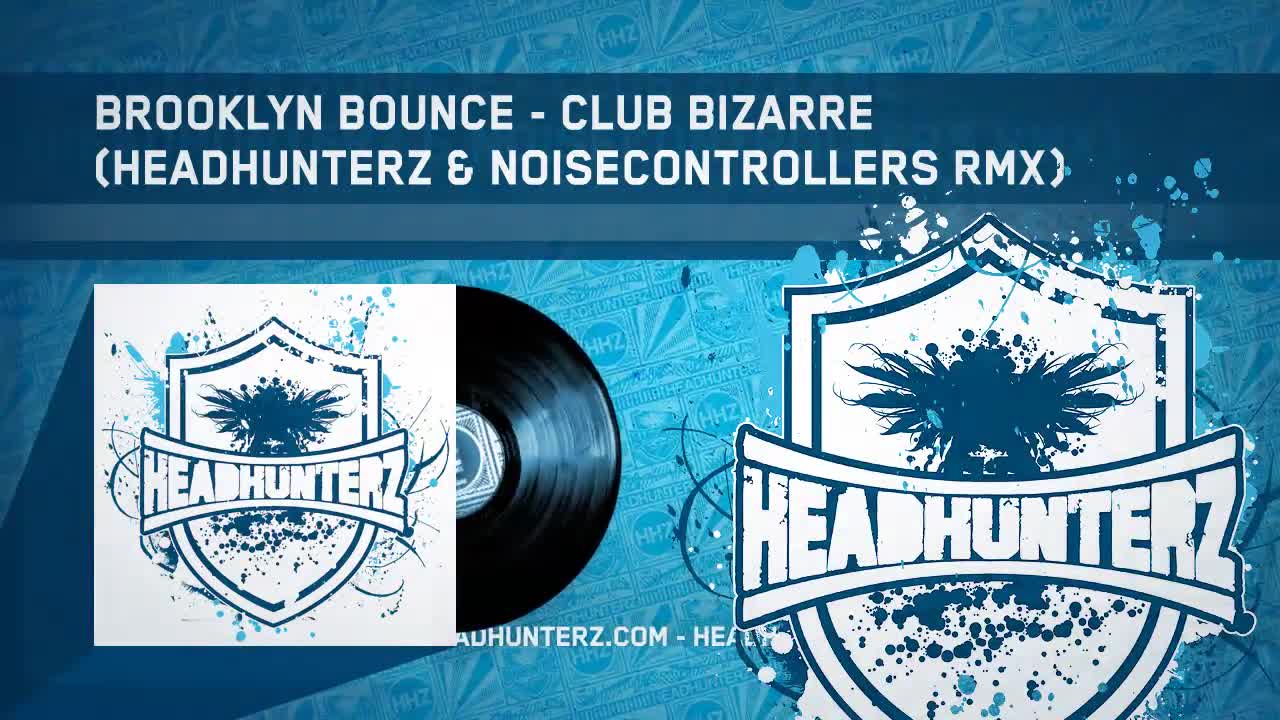 Brooklyn Bounce - Club Bizarre