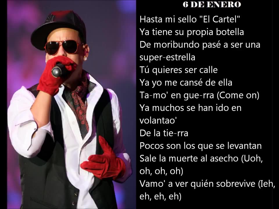 Daddy Yankee - 6 de enero