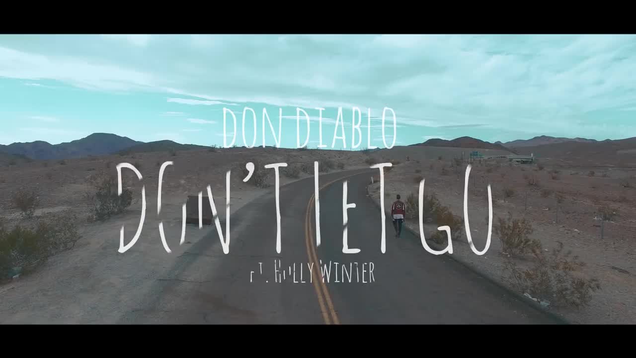Don Diablo - Don't Let Go