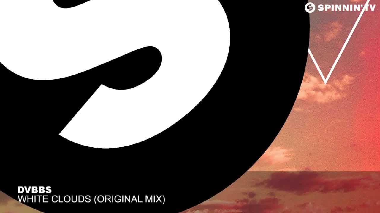 DVBBS - White Clouds