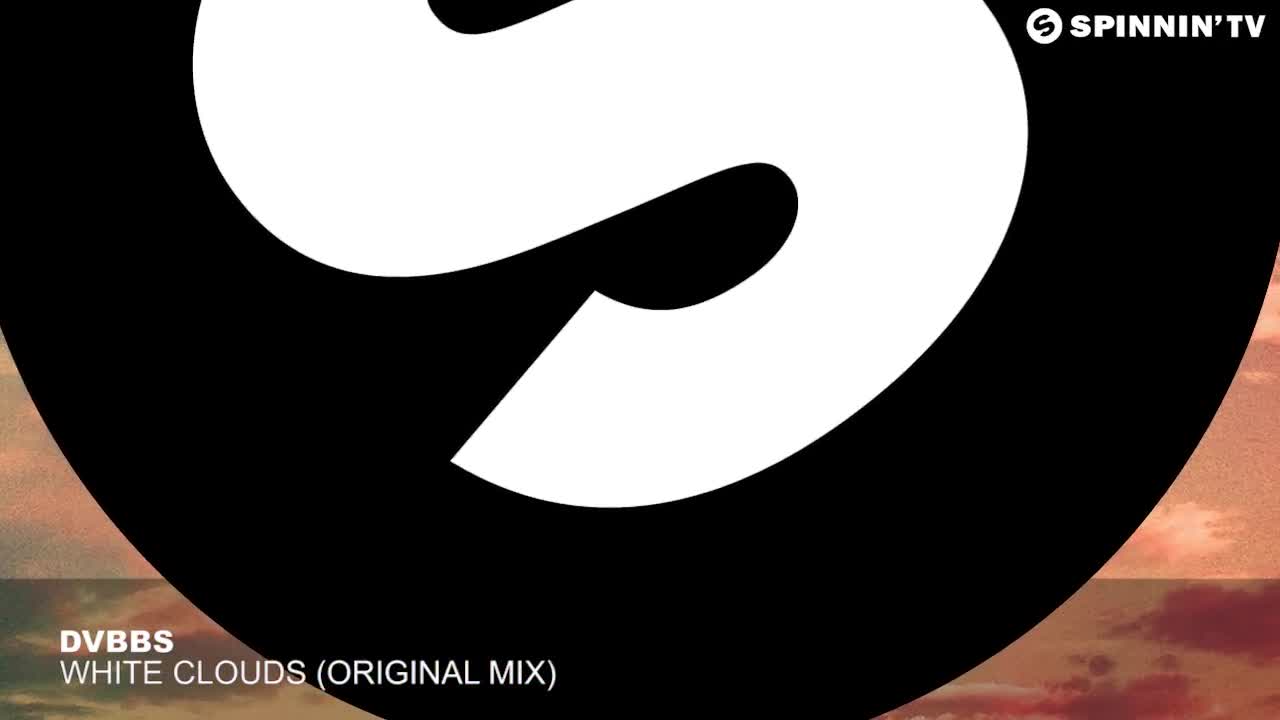 DVBBS - White Clouds