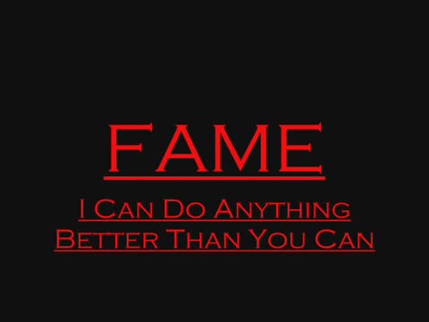 Fame - I Can Do Anything Better Than You Can