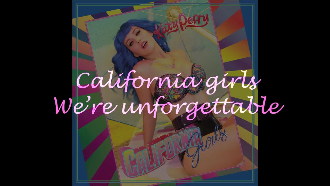 Katy Perry - California Gurls