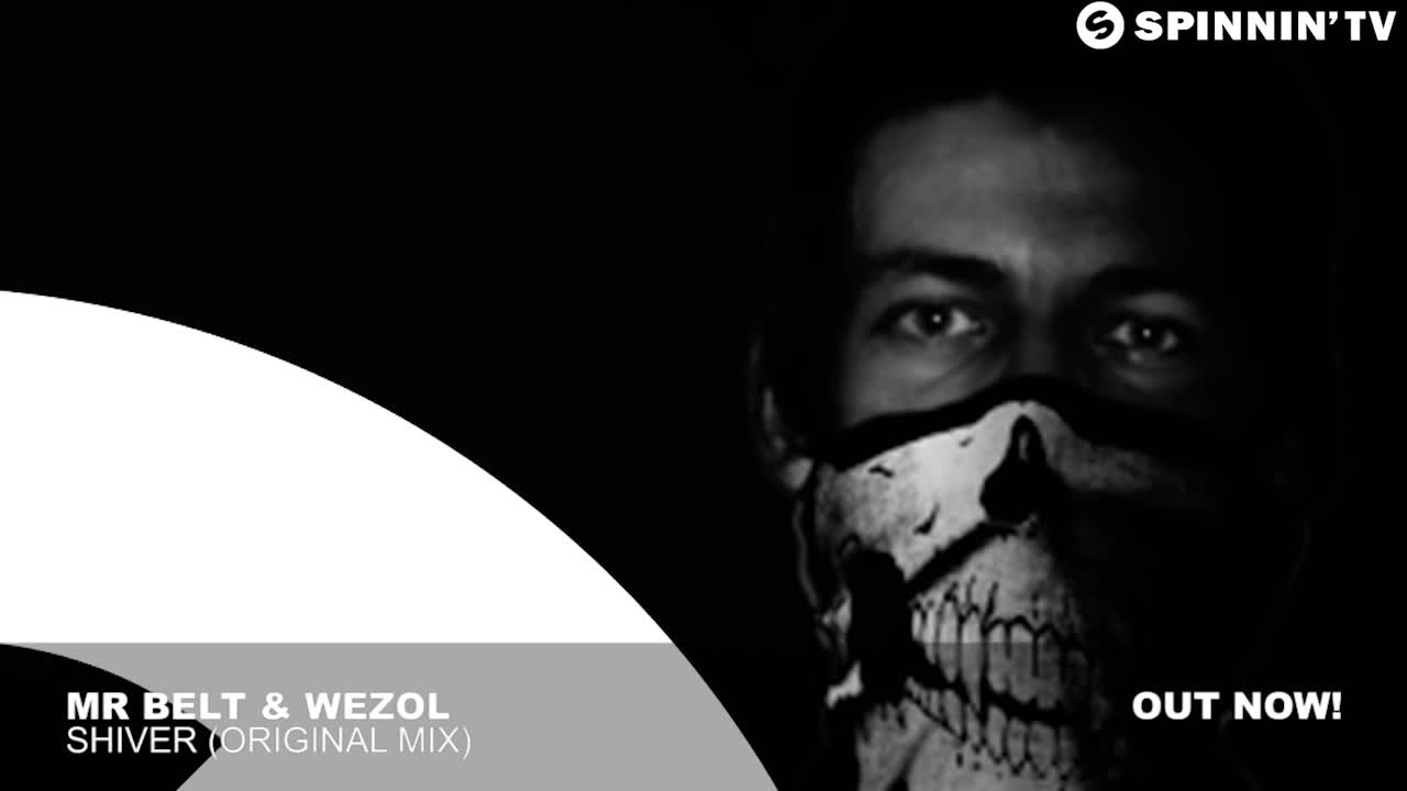 Mr. Belt & Wezol - Shiver