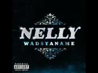Nelly - Wadsyaname