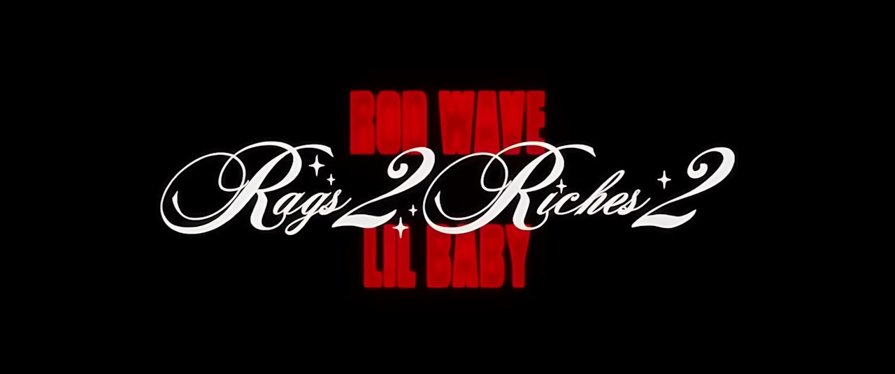 Rod Wave - Rags2Riches 2 ft Lil Baby