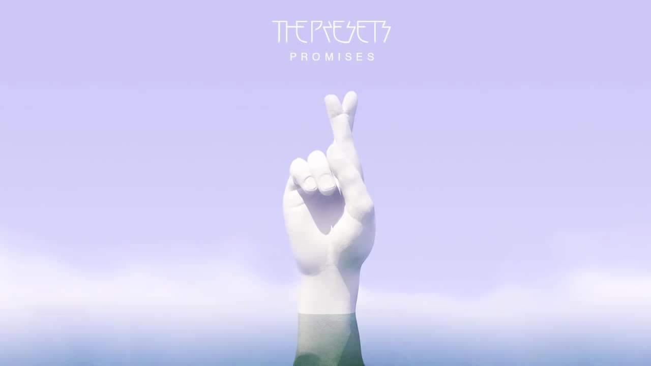 The Presets - Promises