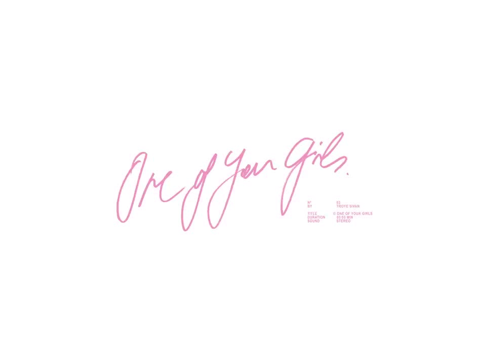 Troye Sivan - One of Your Girls
