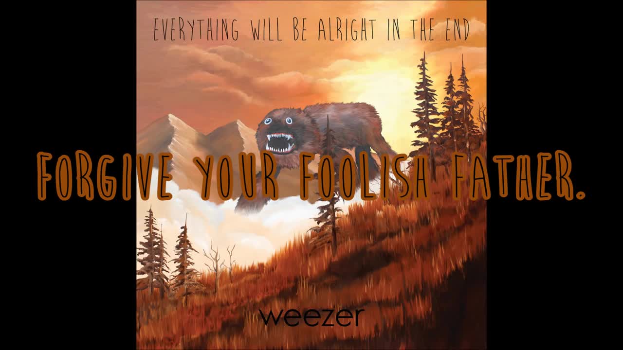 Weezer - Foolish Father