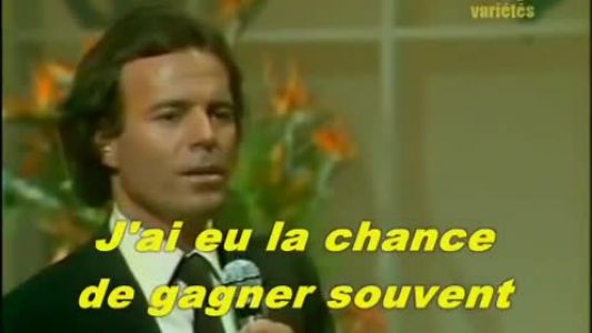 Julio Iglesias - Il faut toujours un perdant