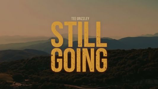 Tee Grizzley - Still Going
